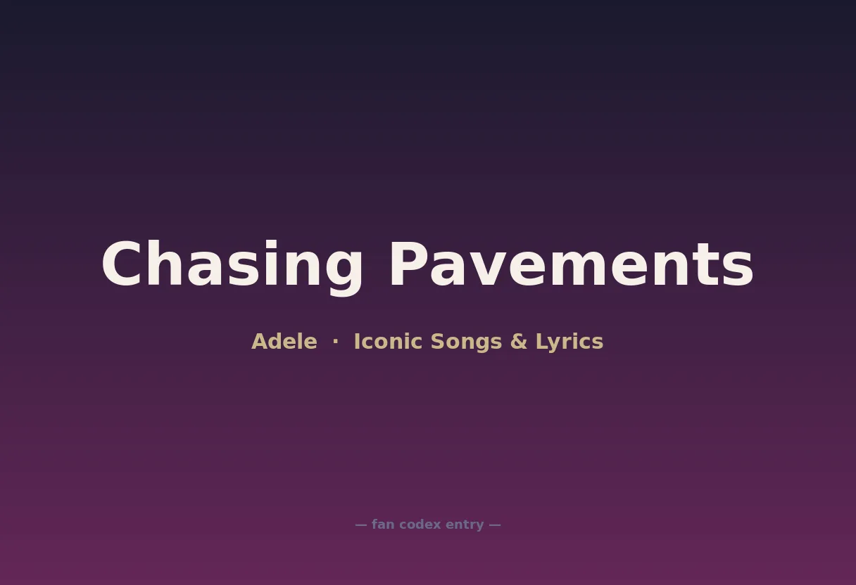 Chasing Pavements
