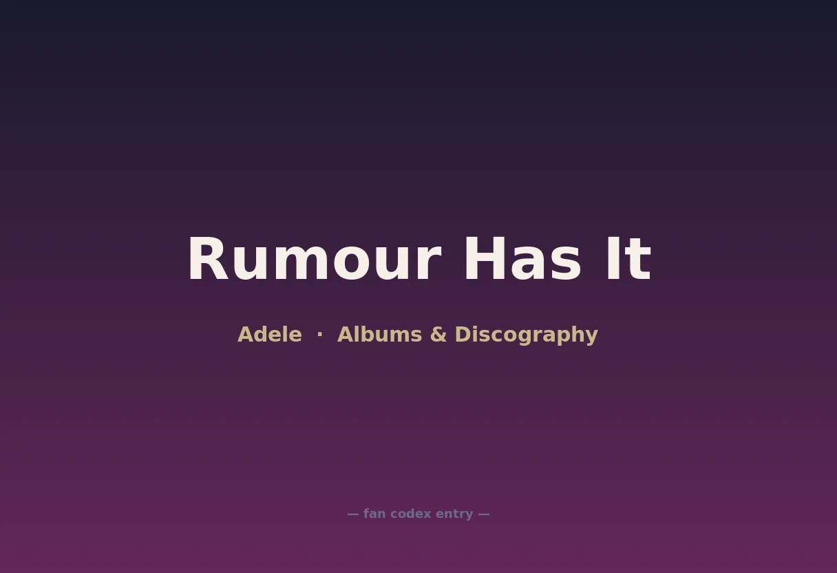 Rumour Has It