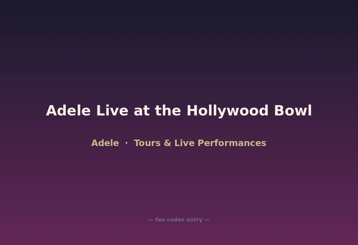 Adele Live at the Hollywood Bowl