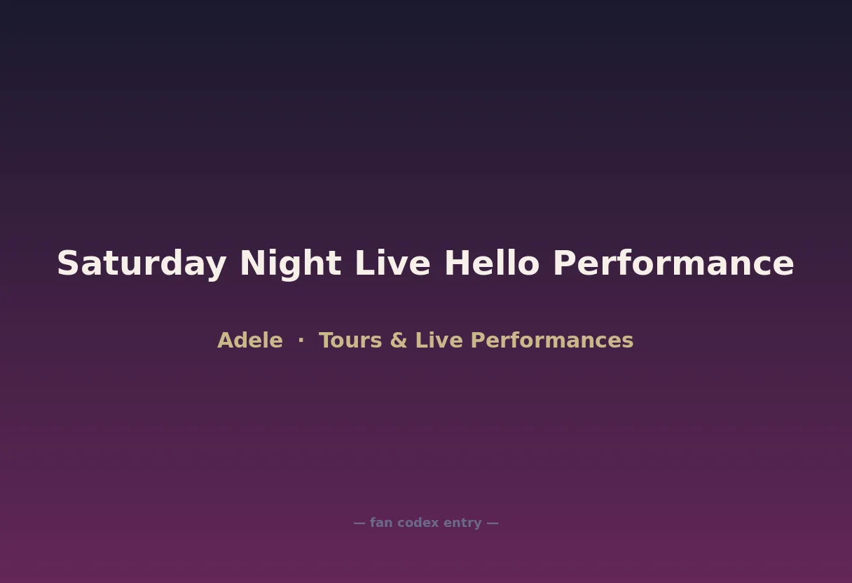 Saturday Night Live Hello Performance